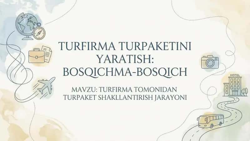 Turfirma tomonidan turpaket shakllantirish jarayoni