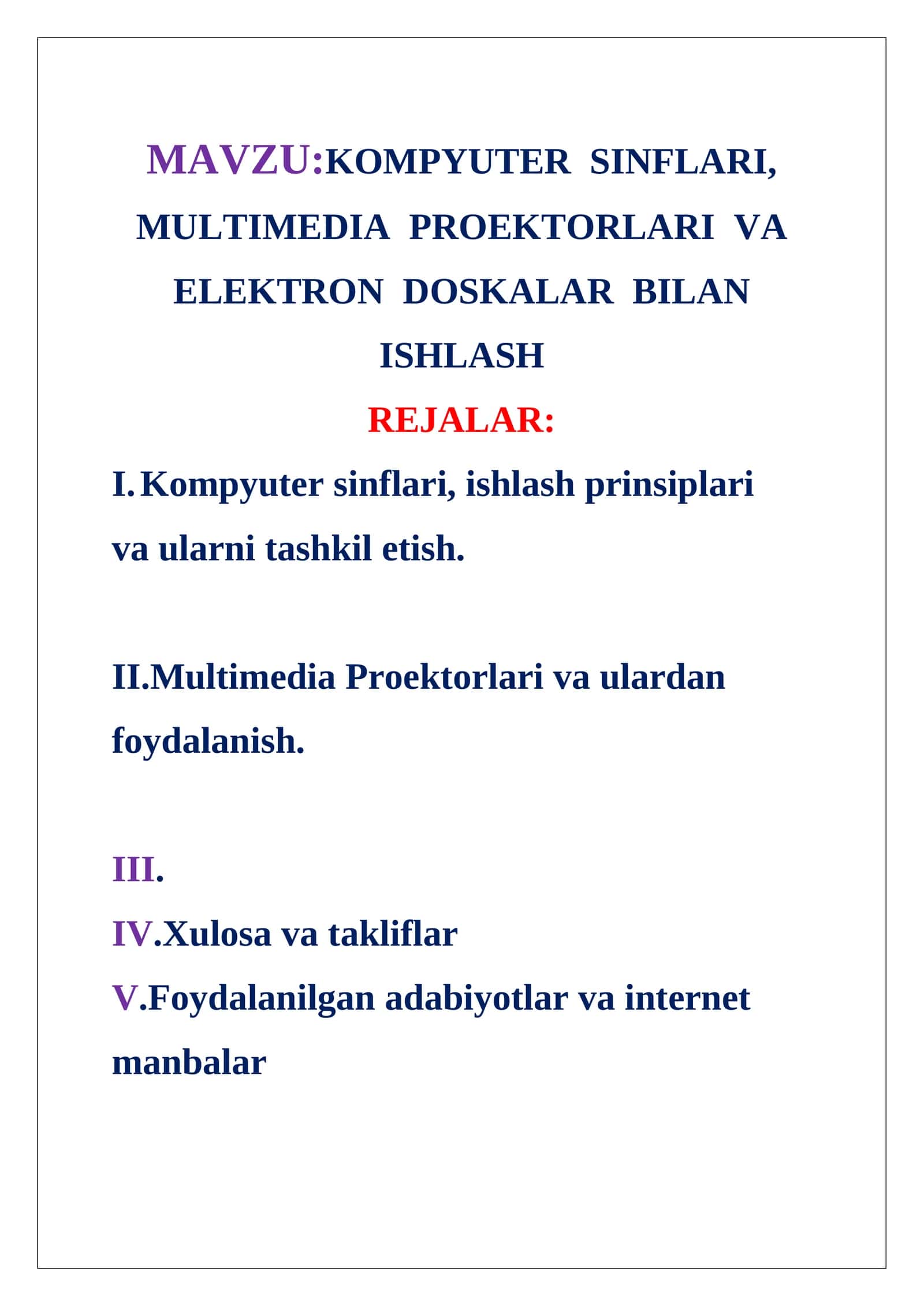 KOMPYUTER SINFLARI, MULTIMEDIA PROEKTORLARI VA ELEKTRON DOSKALAR BILAN ISHLASH