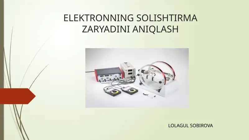 ELEKTRONNING SOLISHTIRMA ZARYADINI ANIQLASH