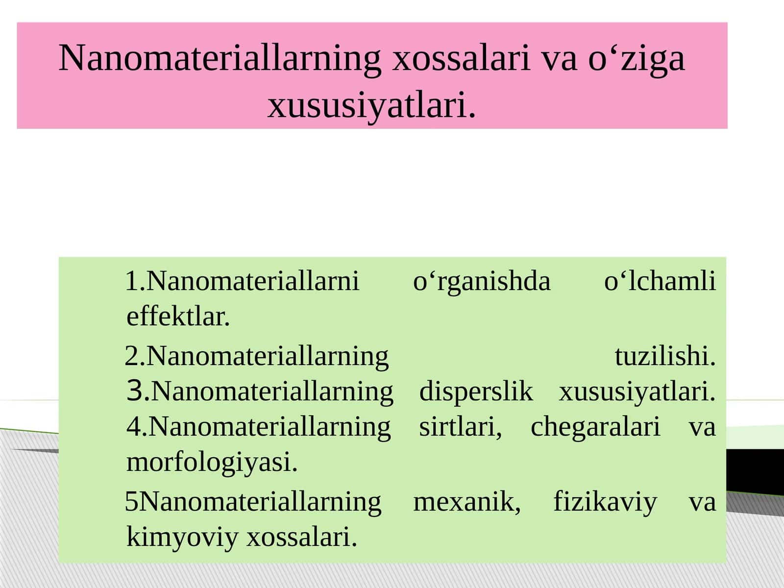 Nanomateriallarning xossalari va o‘ziga xususiyatlari
