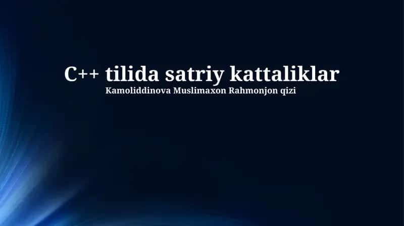 C++da Satriy Kattaliklar