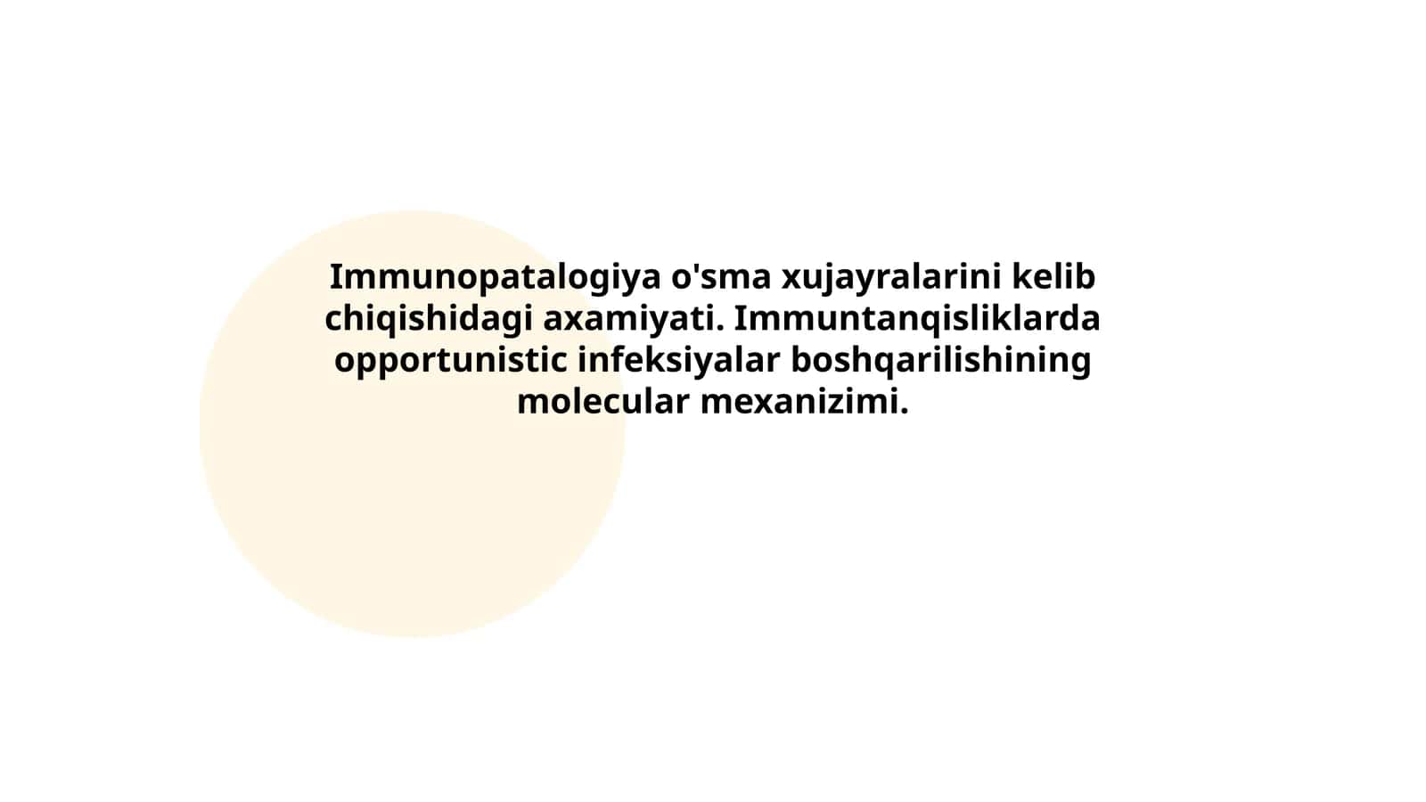 Immunopatalogiya o'sma xujayralarini kelib chiqishidagi axamiyati