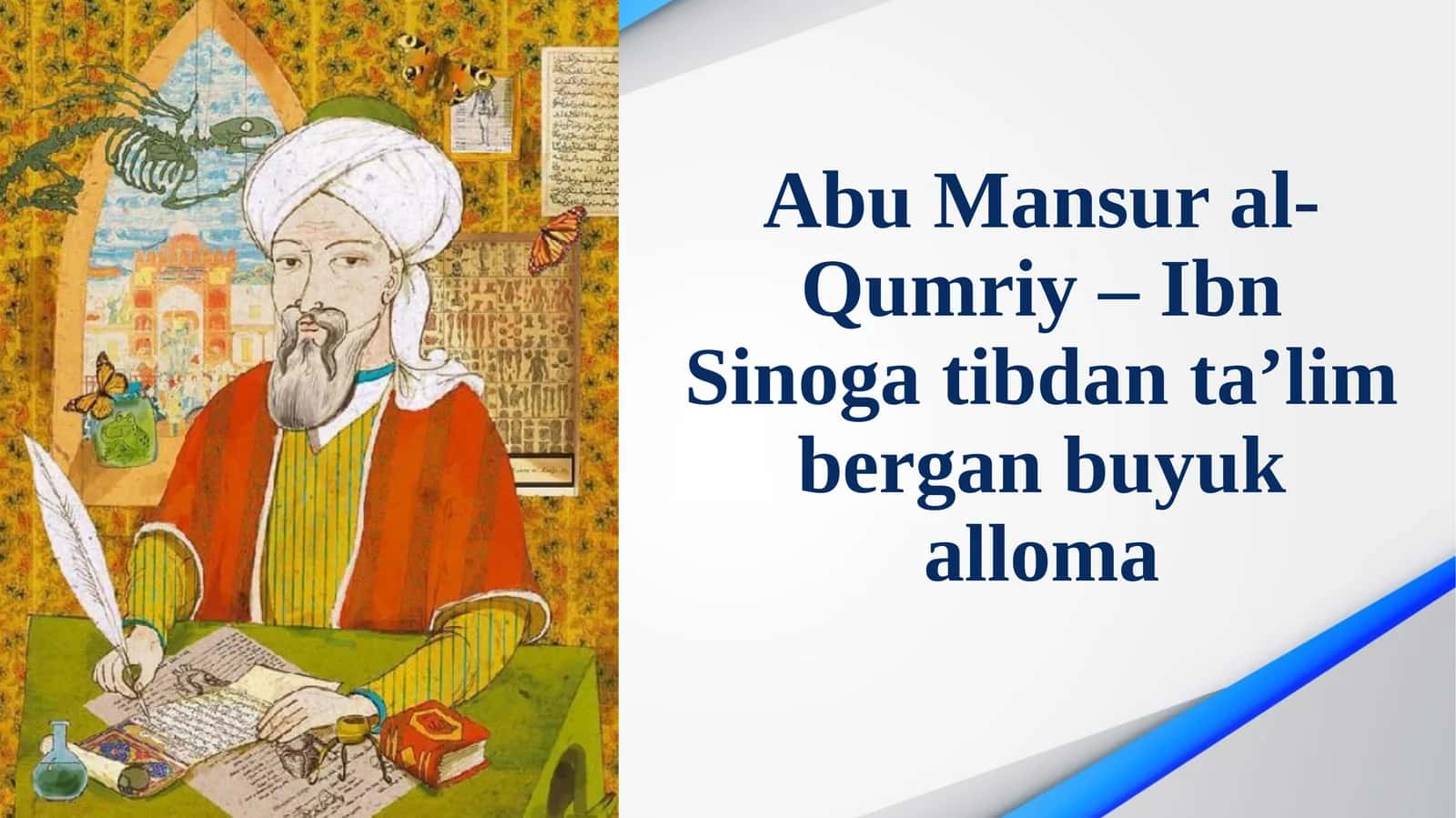 Abu Mansur al-Qumriy – Ibn Sinoga tibdan ta’lim bergan buyuk alloma
