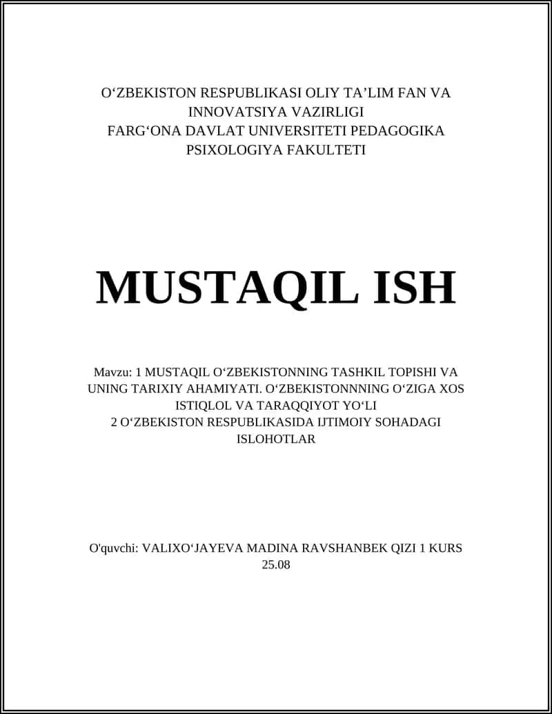MUSTAQIL OʻZBEKISTONNING TASHKIL TOPISHI VA UNING TARIXIY AHAMIYATI