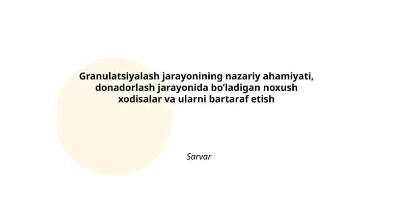 Granulatsiyalash jarayonining nazariy ahamiyati