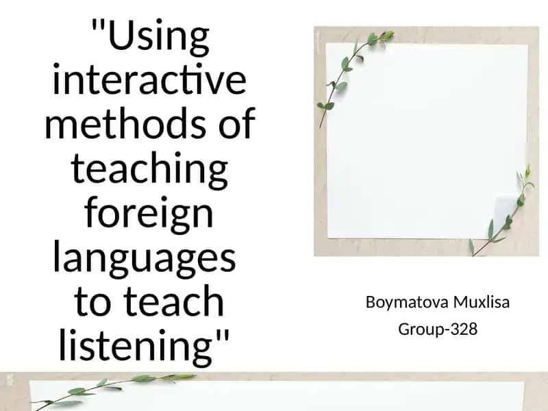 Interactive methods of teaching foreign languages