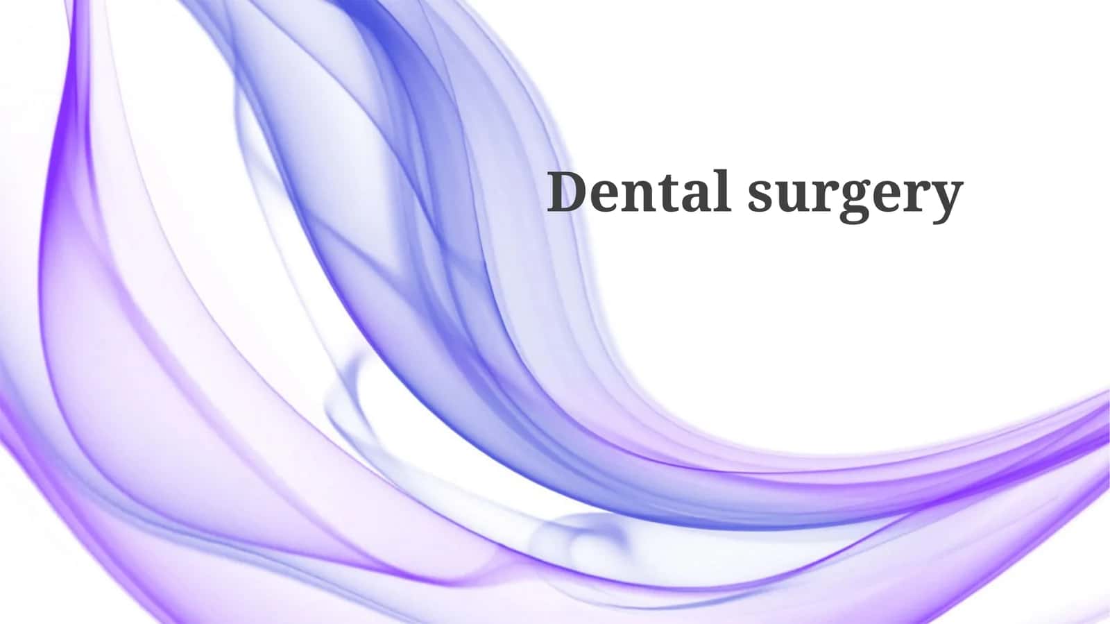 Introduction to Dental Surgery