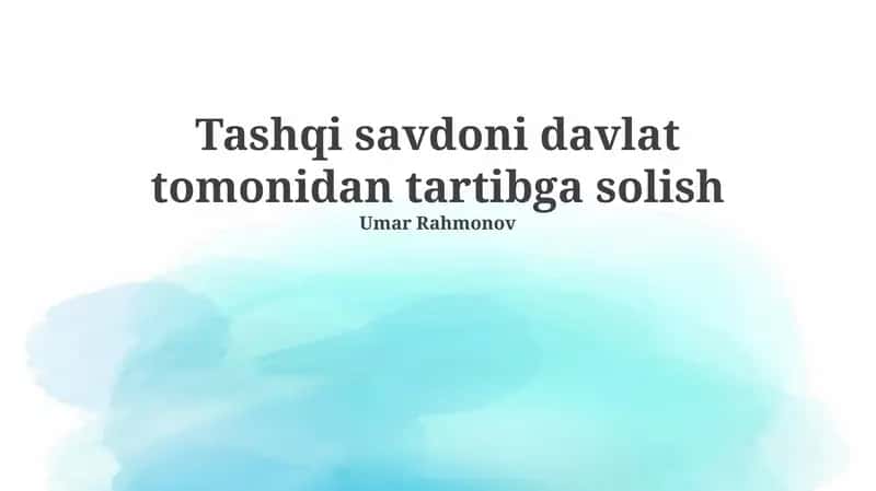 Tashqi savdoni davlat tomonidan tartibga solishning asosiy tamoyillari