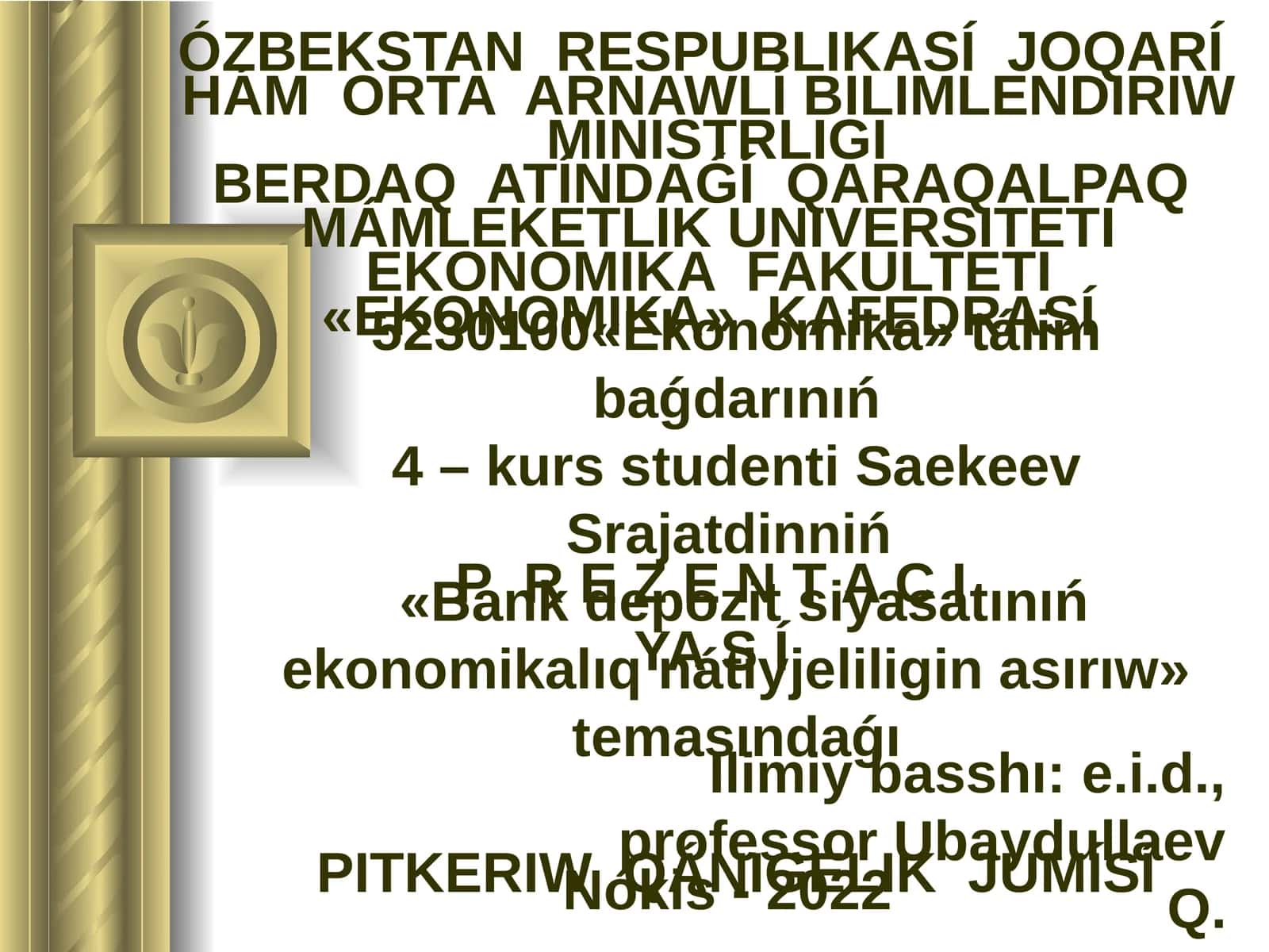 PITKERIW QÁNIGELIK JUMÍSÍ