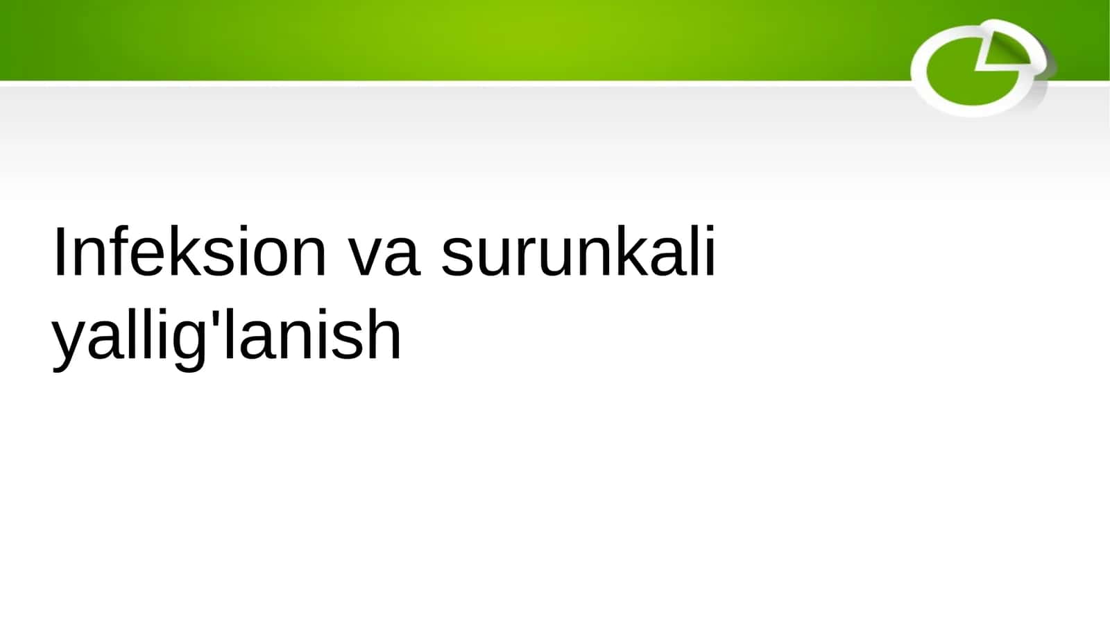 infeksion va surunkali yalligʻlanish