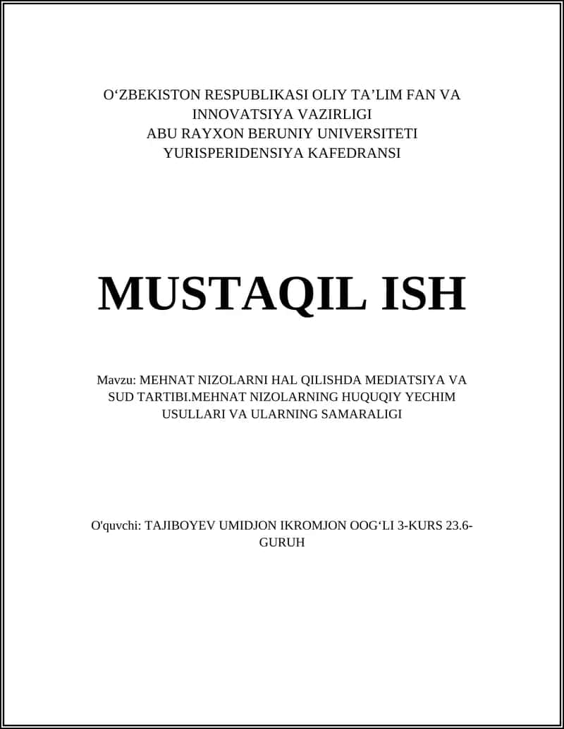 MEHNAT NIZOLARNI HAL QILISHDA MEDIATSIYA VA SUD TARTIBI