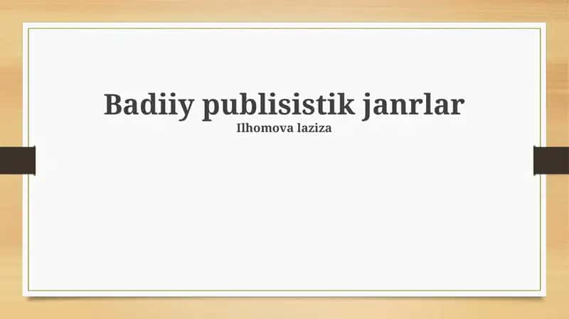 Badiiy publisistik janrlar