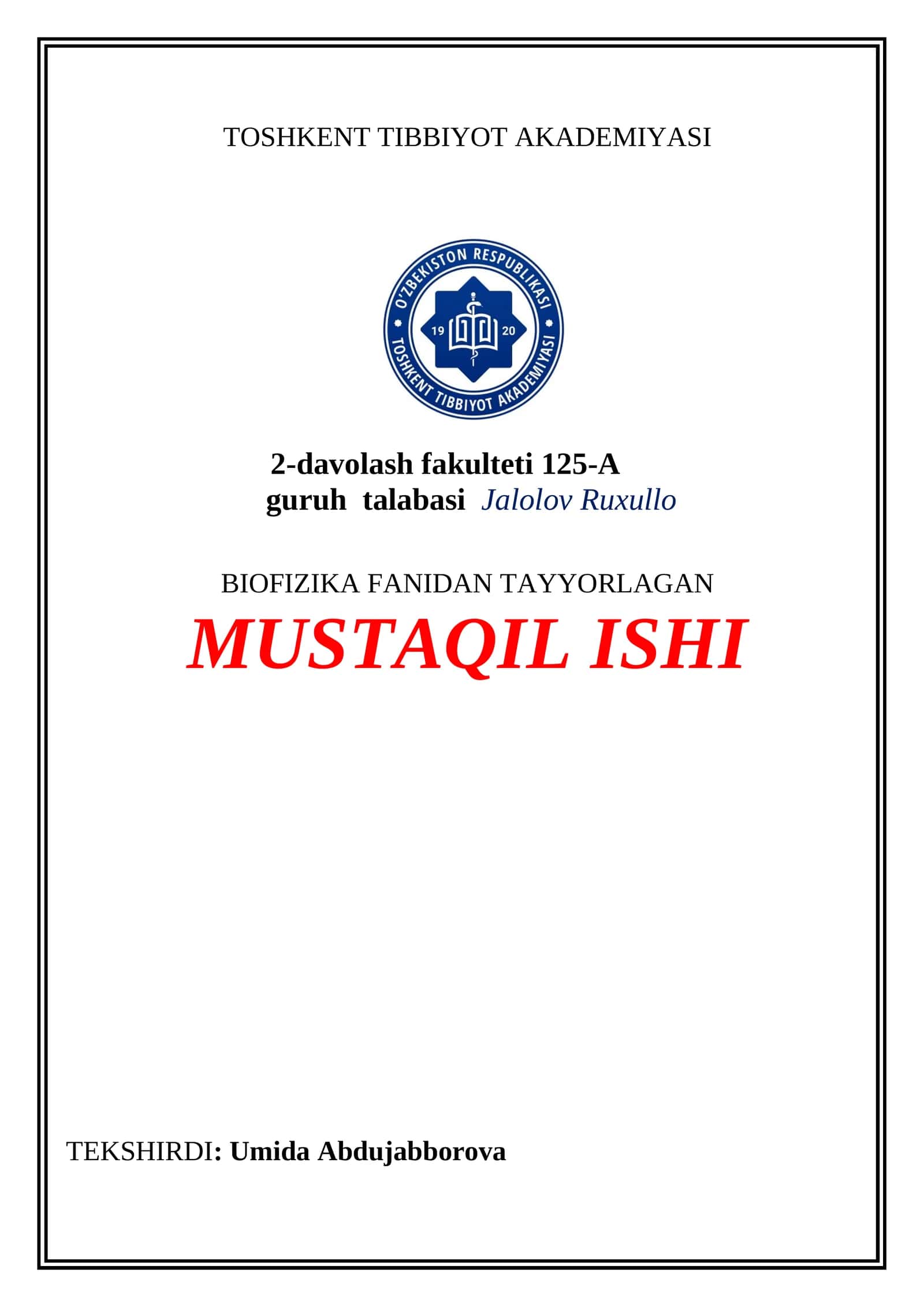 BIOFIZIKA FANIDAN TAYYORLAGAN MUSTAQIL ISHI
