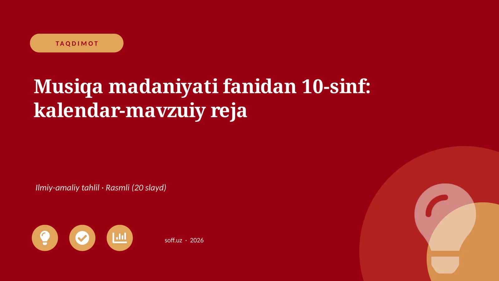 Musiqa madaniyati fanidan 10-sinf: kalendar-mavzuiy reja