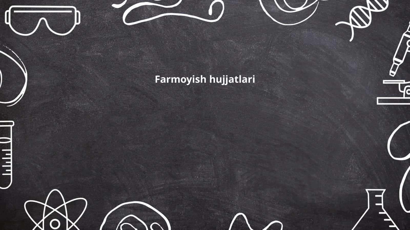Farmoyish hujjatlari