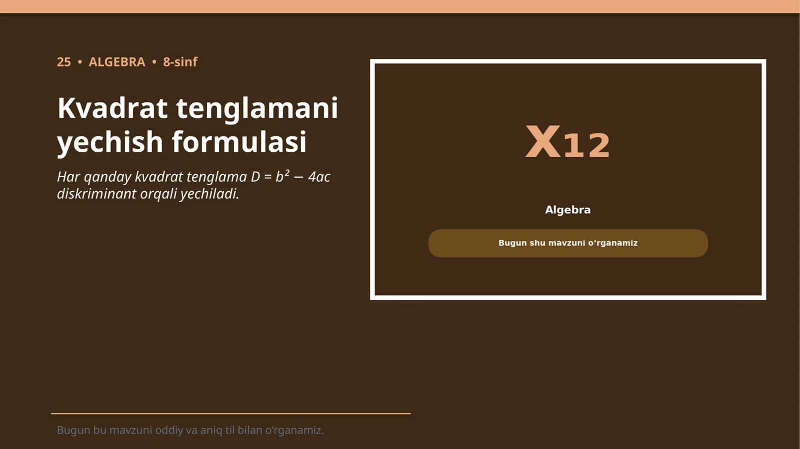 Kvadrat tenglamani yechish formulasi