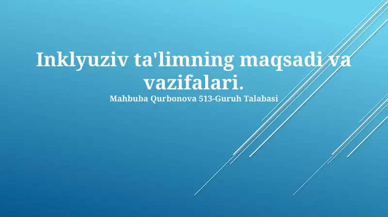 Inklyuziv ta'limning maqsadi va vazifalari