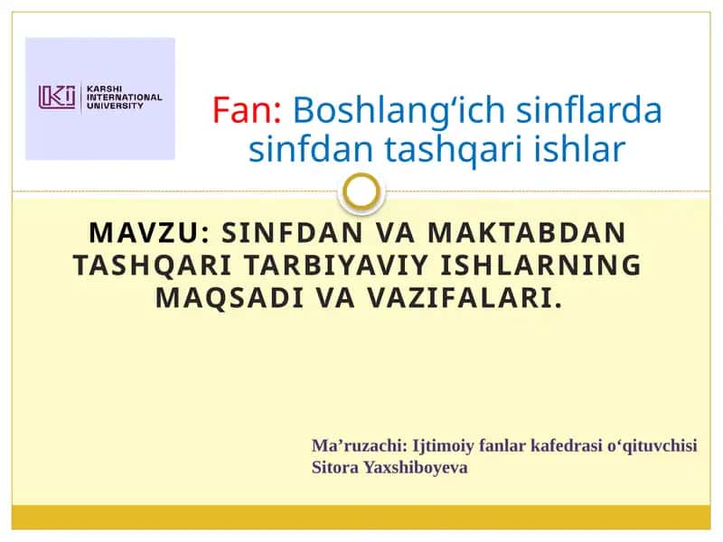 Sinfdan va maktabdan tashqaritarbiyaviy ishlar
