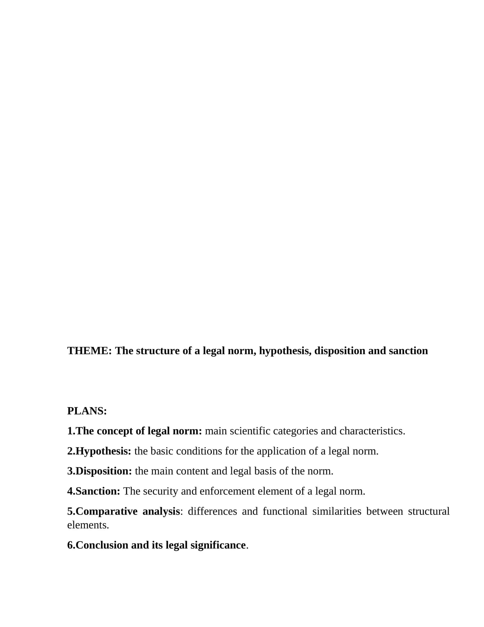 The structure of a legal norm, hypothesis, disposition and sanction