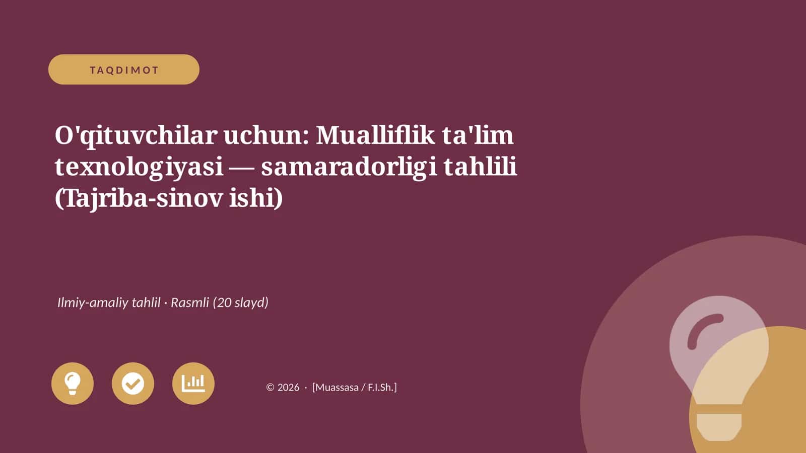 Mualliflik ta'lim texnologiyasi — samaradorligi tahlili (Tajriba-sinov ishi)