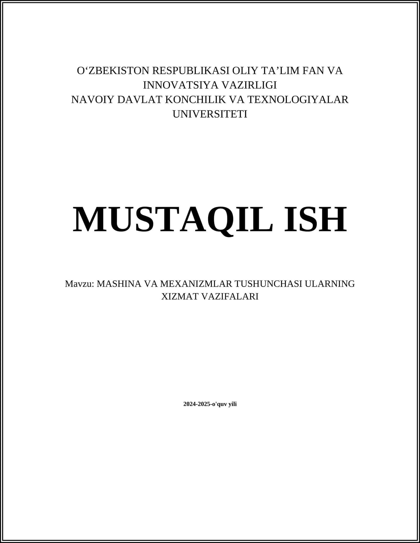MASHINA VA MEXANIZMLAR TUSHUNCHASI ULARNING XIZMAT VAZIFALARI
