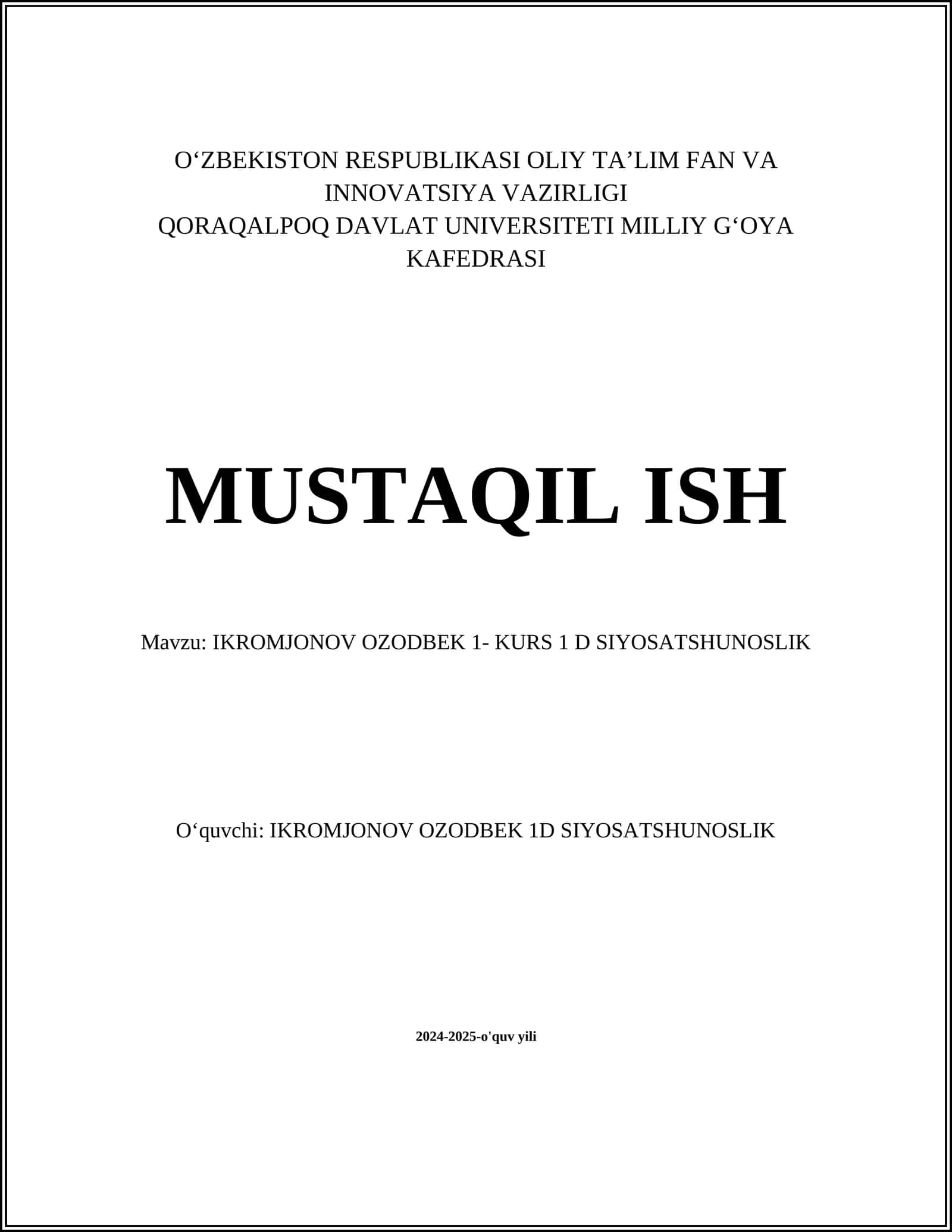 IKROMJONOV OZODBEK 1- KURS 1 D SIYOSATSHUNOSLIK