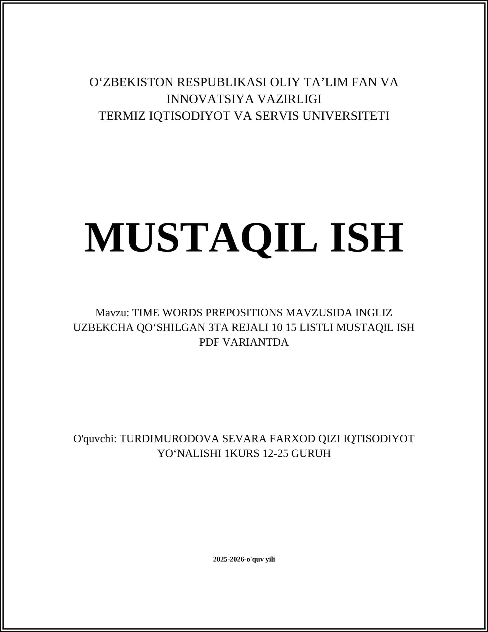 TIME WORDS PREPOSITIONS MAVZUSIDA INGLIZ UZBEKCHA QOʻSHILGAN 3TA REJALI 10 15 LISTLI MUSTAQIL ISH PDF VARIANTDA