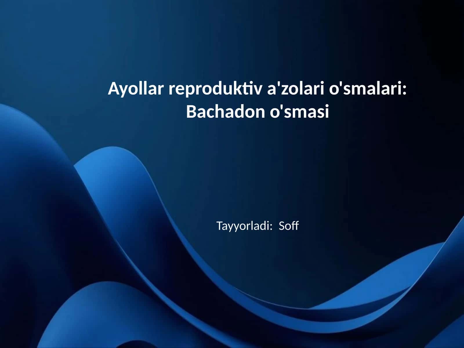 Ayollar reproduktiv a'zolari o'smalari: Bachadon o'smasi
