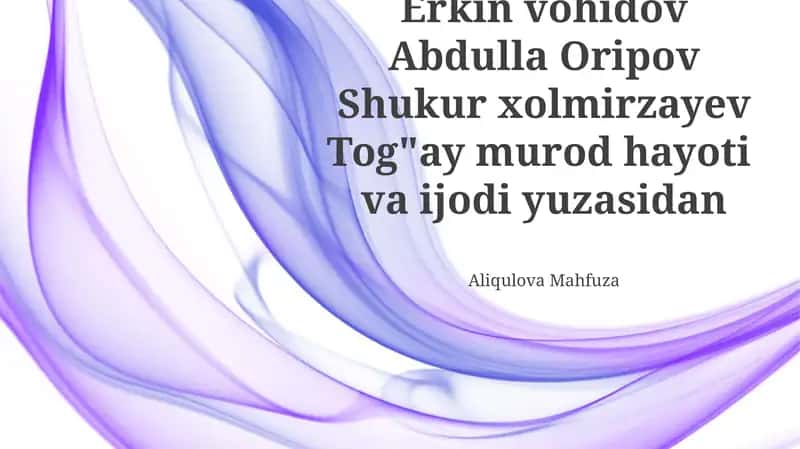Abdulla Oripovning Ijodiy merosi