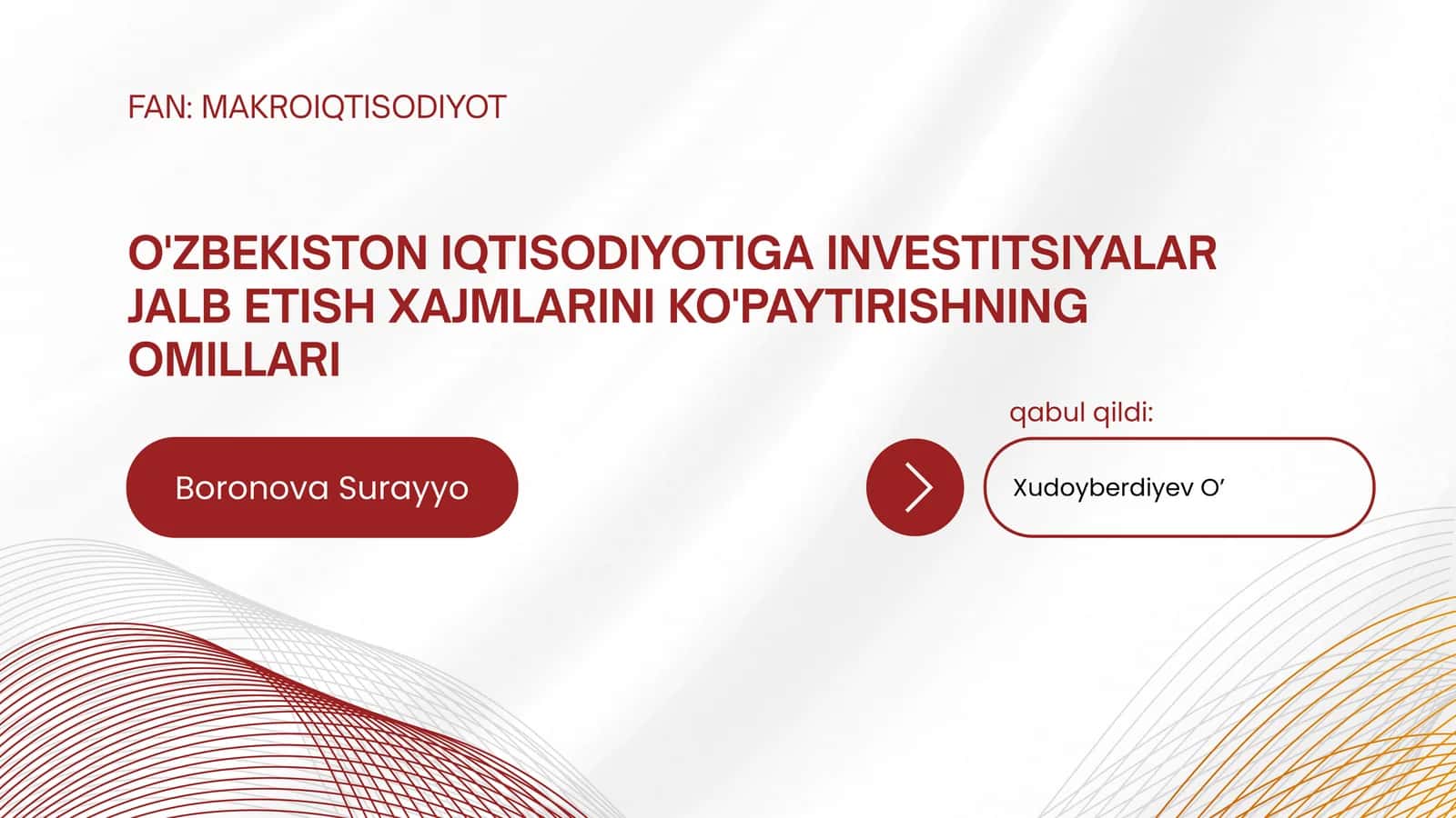 O'ZBEKISTON IQTISODIYOTIGA INVESTITSIYALAR JALB ETISH XAJMLARINI KO'PAYTIRISHNING OMILLARI