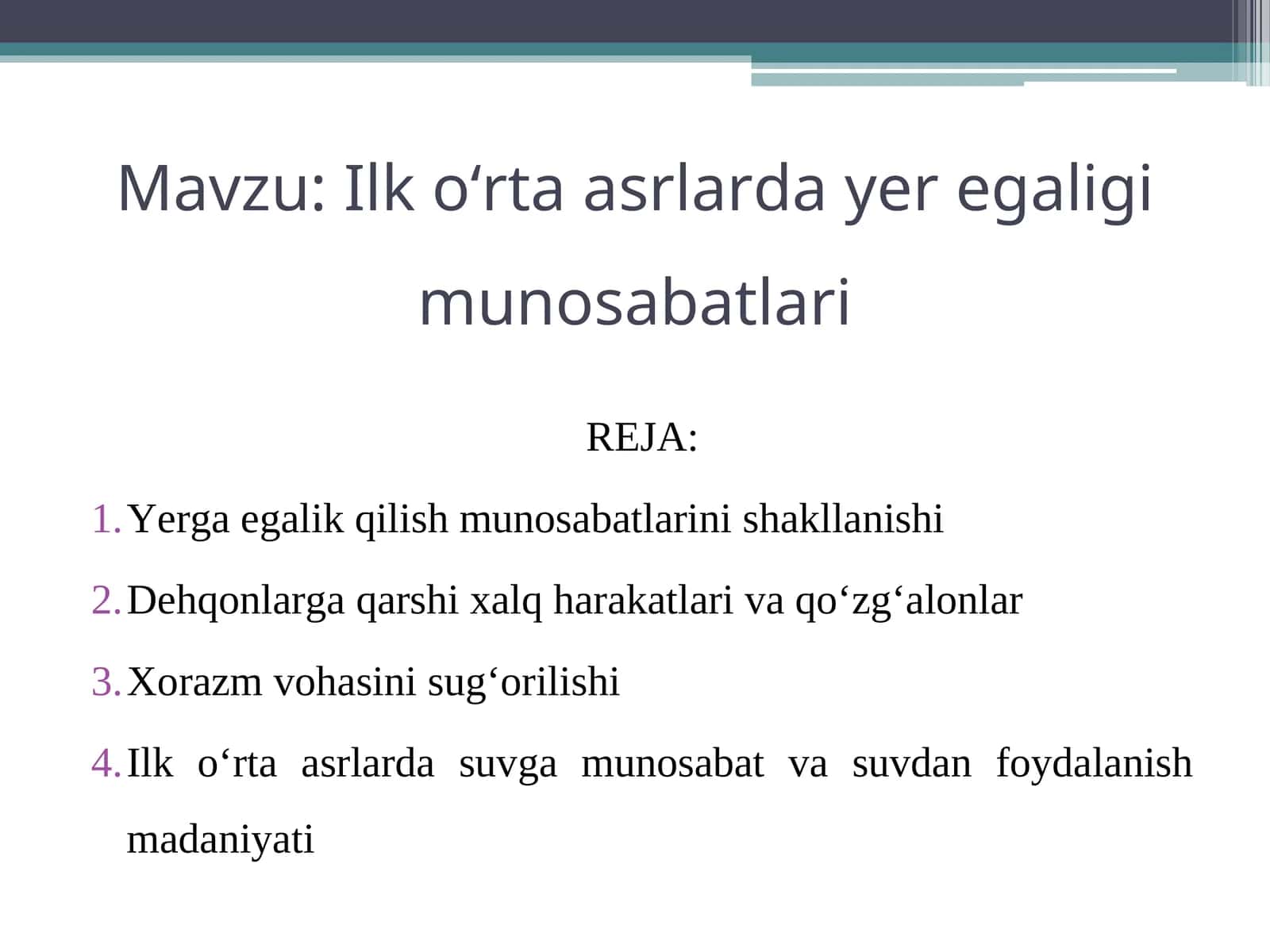 Ilk o‘rta asrlarda yer egaligi munosabatlari