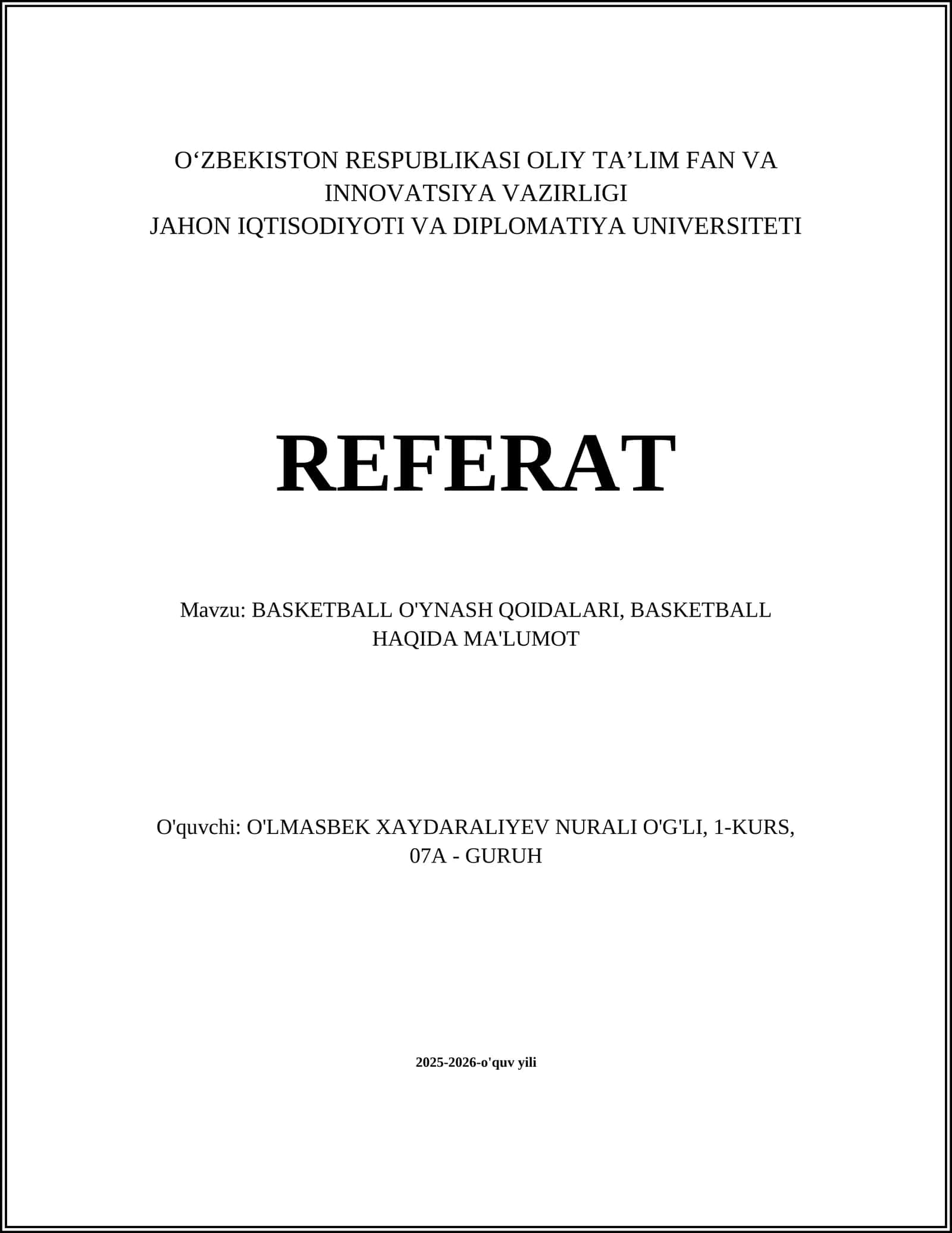 BASKETBALL O'YNASH QOIDALARI, BASKETBALL HAQIDA MA'LUMOT