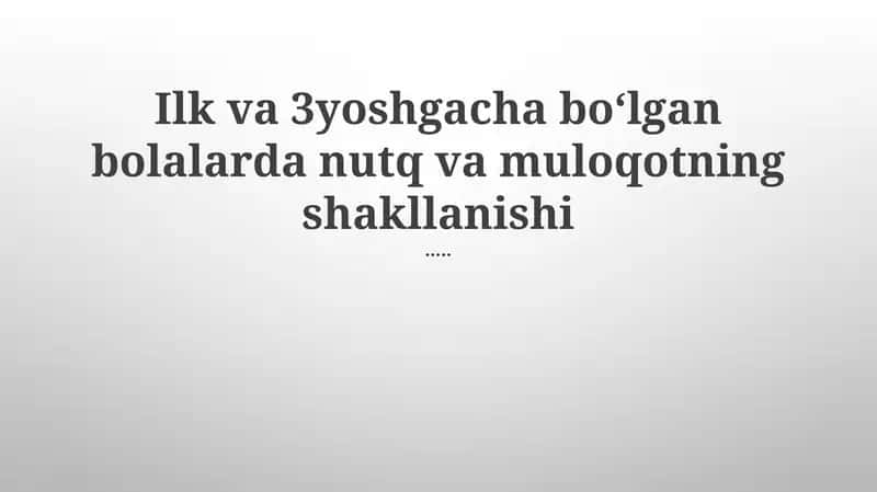 Bolalarga qaratilgan nutq (BQN)ni tushunish