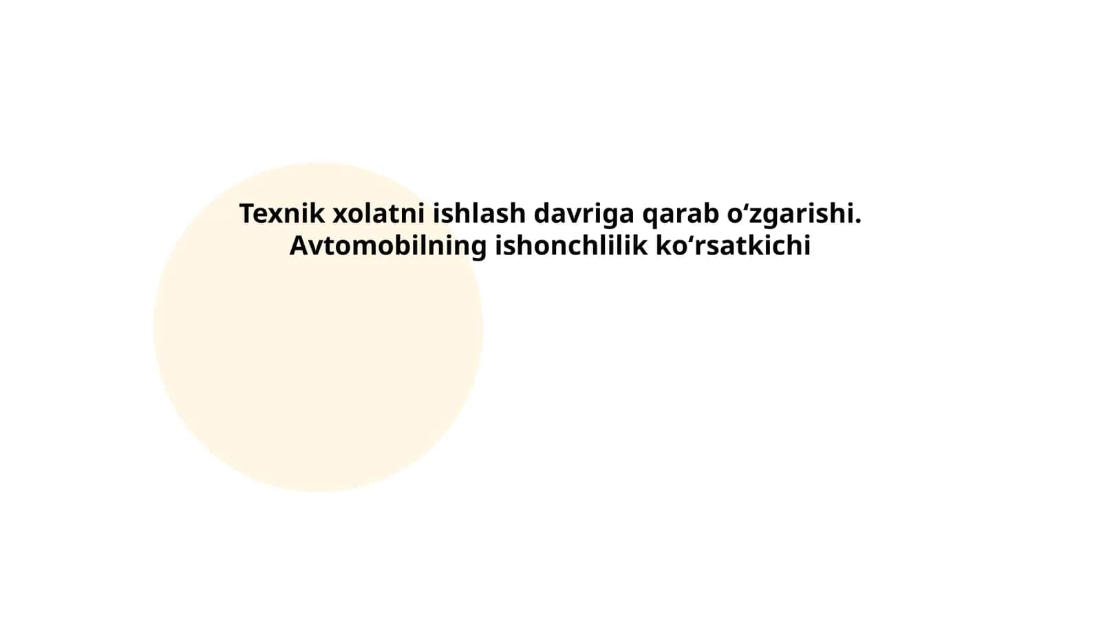 Texnik xolatni ishlash davriga qarab oʻzgarishi