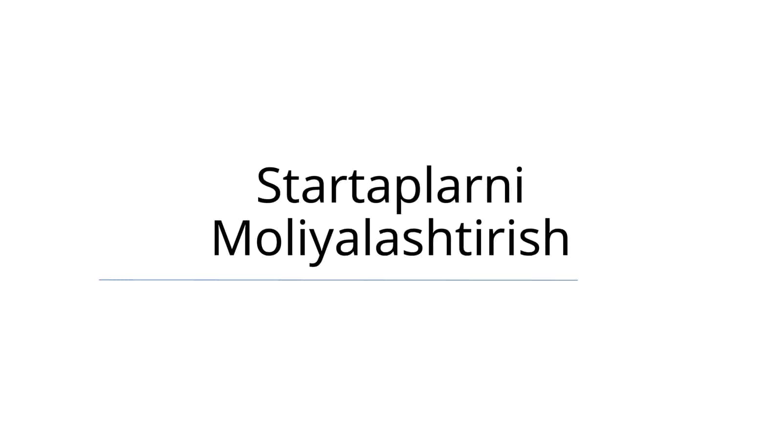 Startaplarni Moliyalashtirish