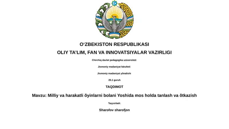 Milliy va harakatli õyinlarni bolani Yoshida mos holda tanlash va õtkazish