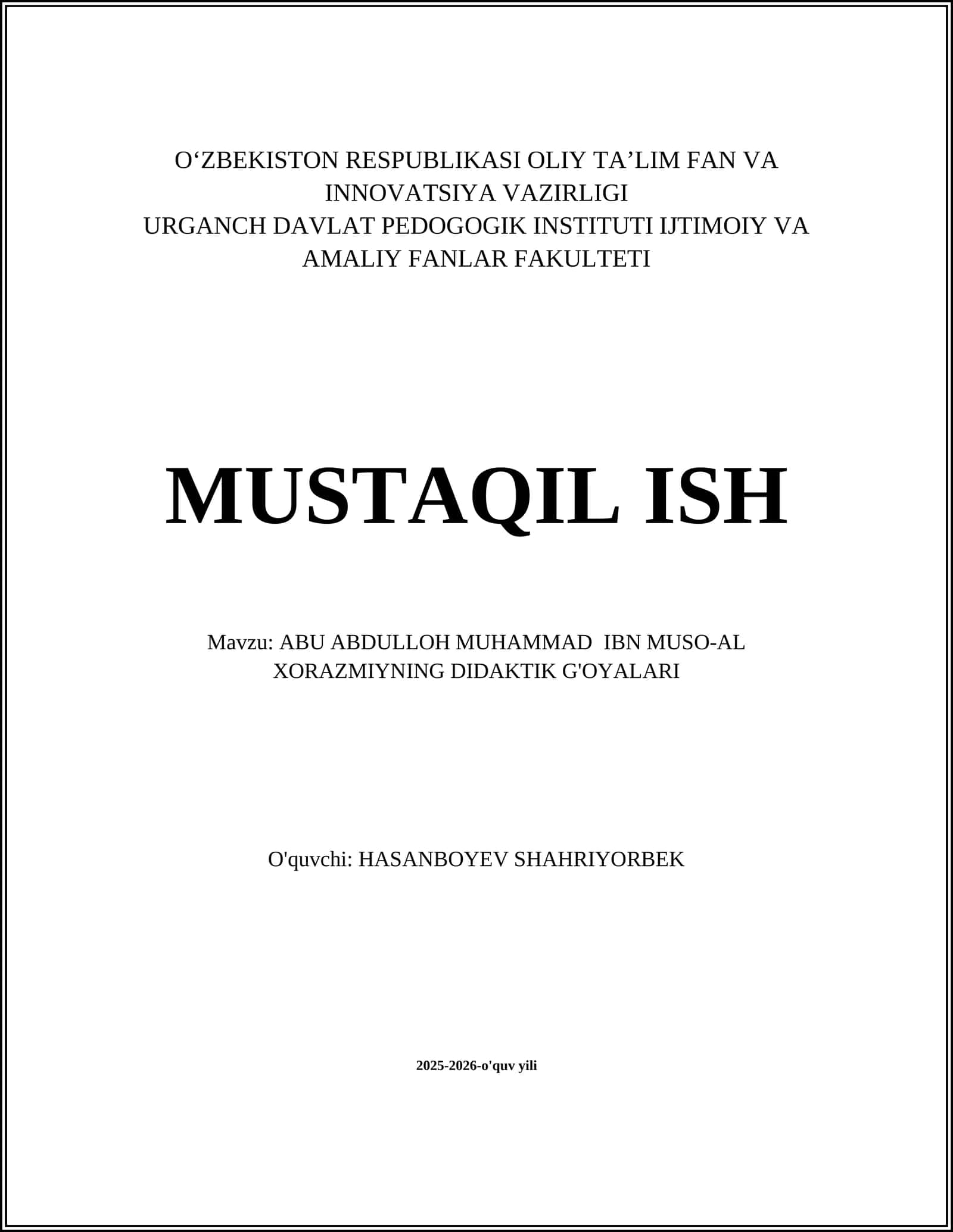 ABU ABDULLOH MUHAMMAD IBN MUSO-AL XORAZMIYNING DIDAKTIK G'OYALARI