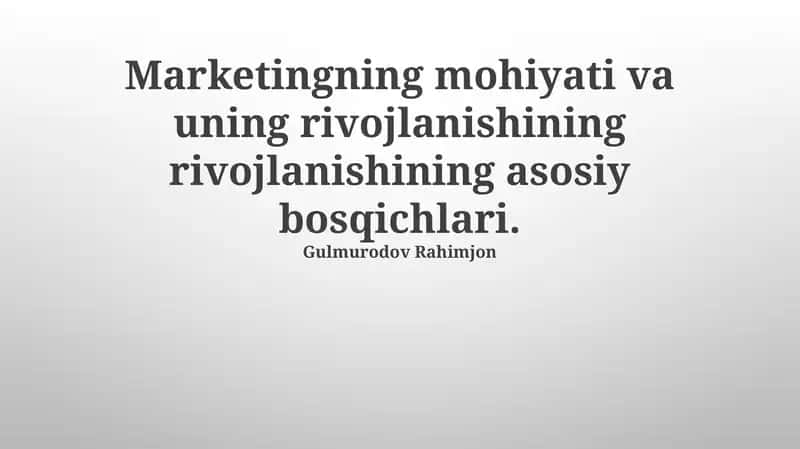 Marketingning Asosiy Rivojlanish Bosqichlari