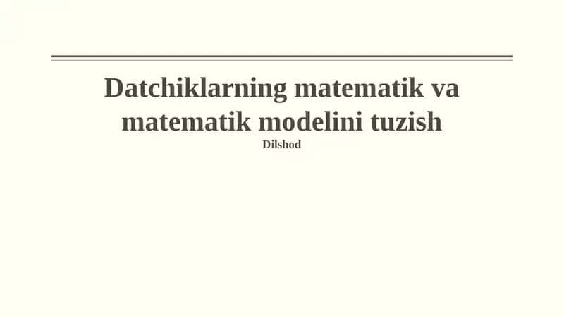 Datchiklarning matematik va matematik modelini tuzish