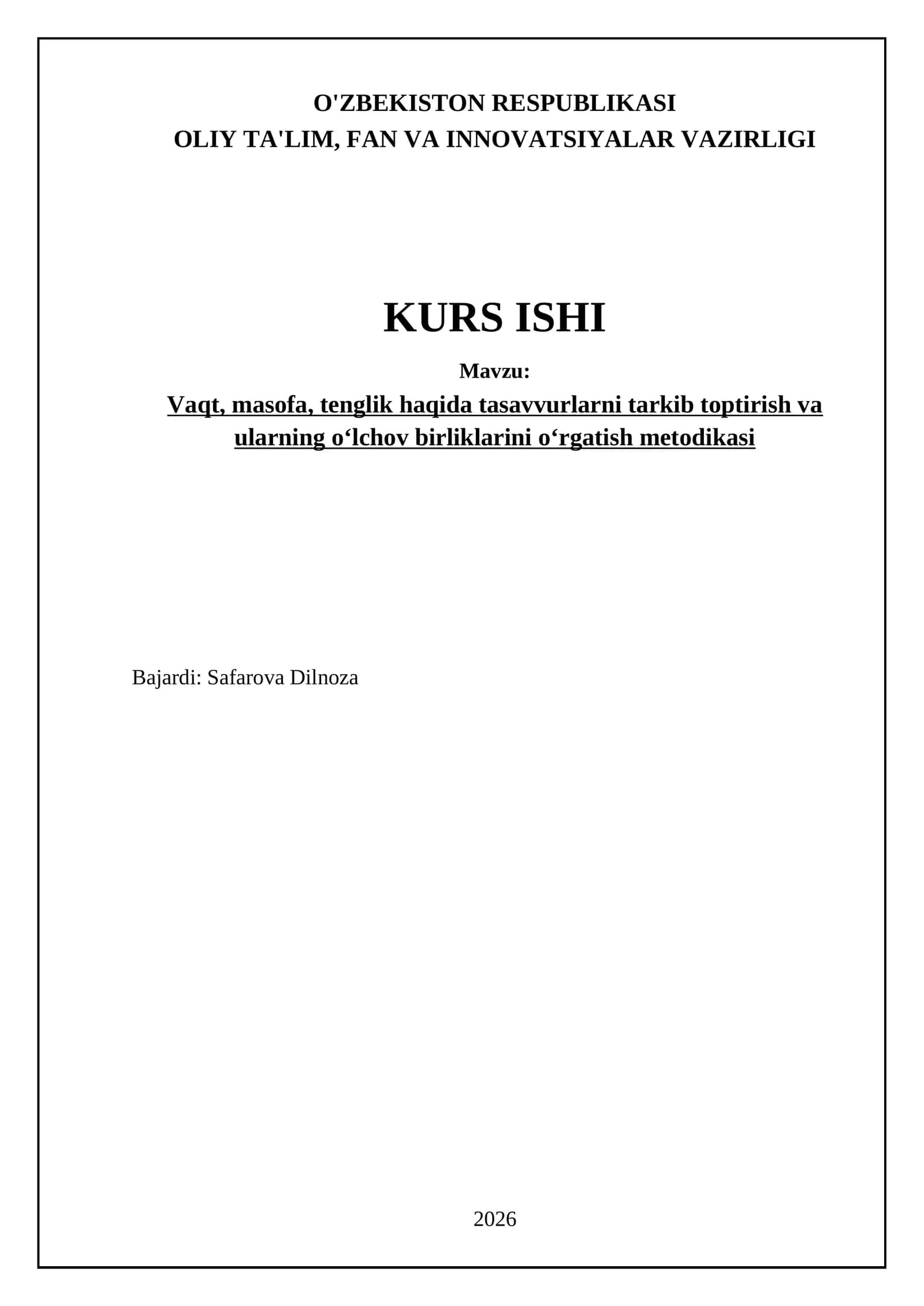 Vaqt, masofa, tenglik haqida tasavvurlarni tarkib toptirish va ularning o‘lchov birliklarini o‘rgatish metodikasi