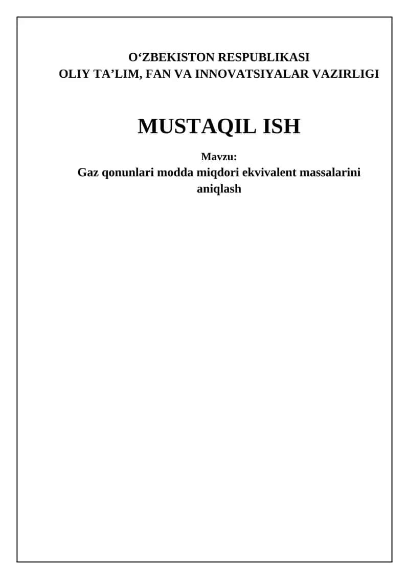 Gaz qonunlari modda miqdori ekvivalent massalarini aniqlash