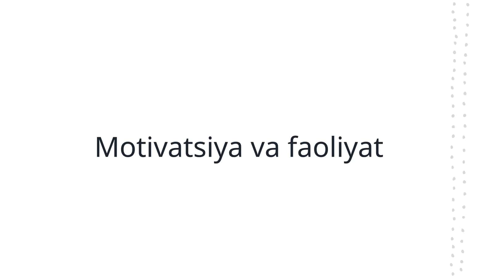Motivatsiya va faoliyat