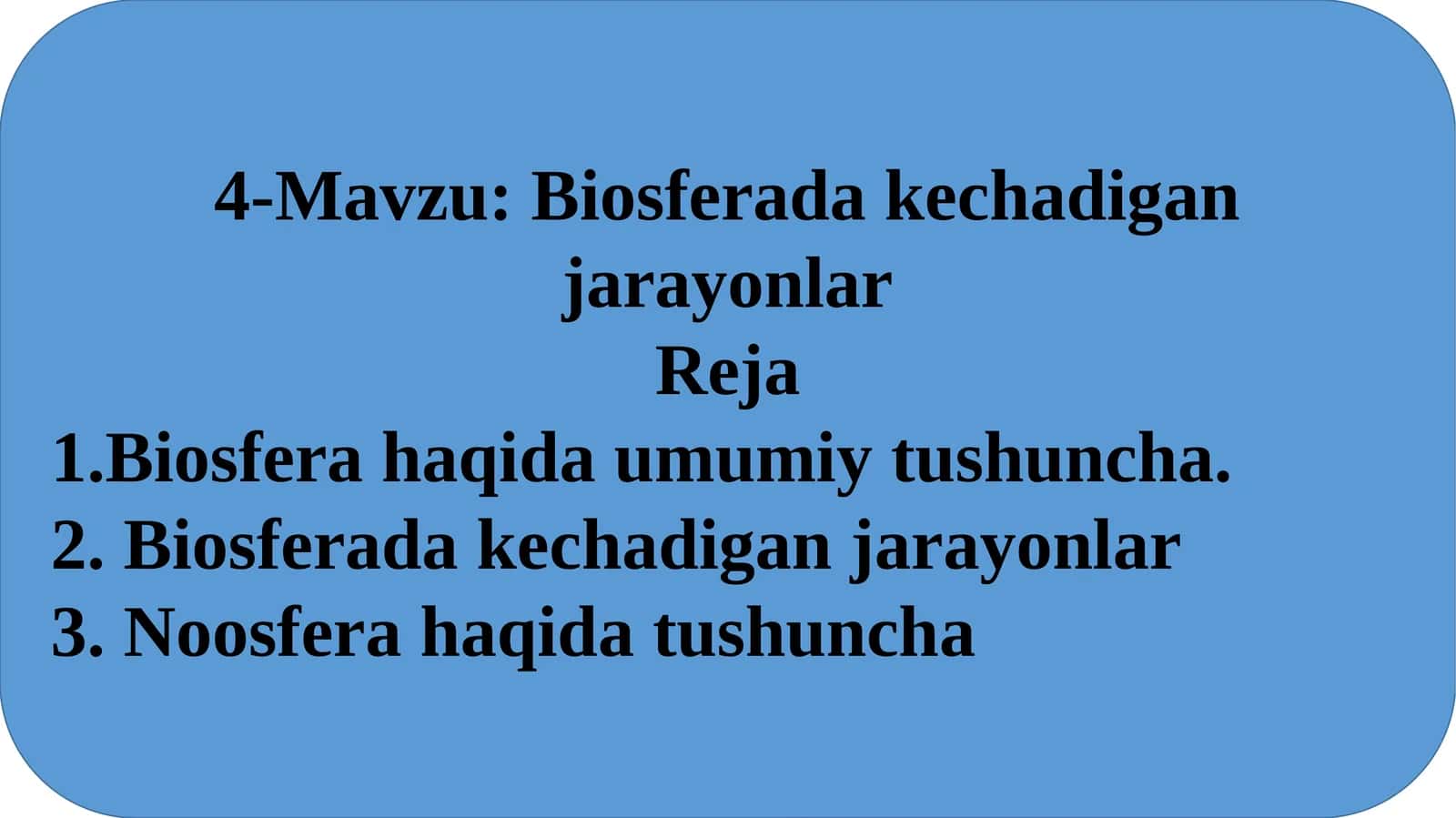 Biosferada kechadigan jarayonlar