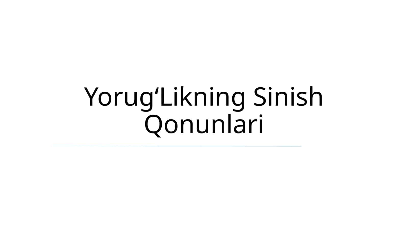 YorugʻLikning Sinish Qonunlari