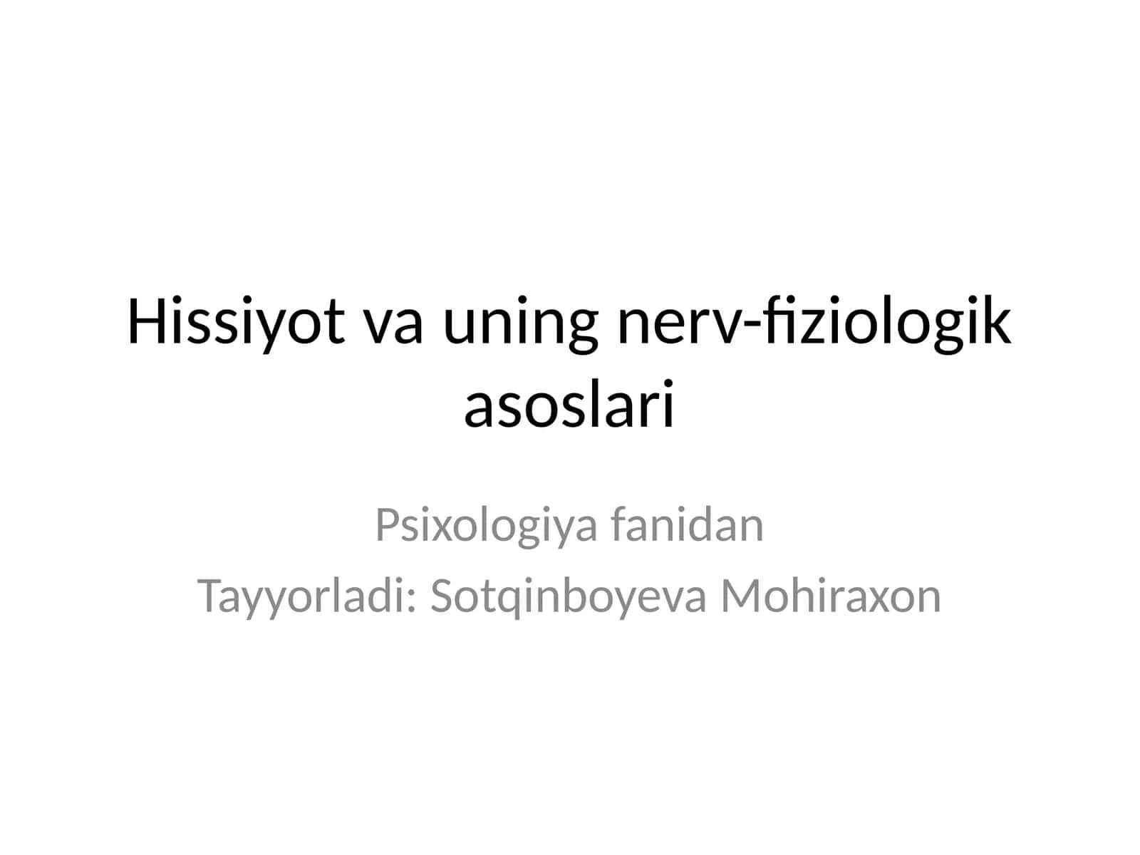 Hissiyot va uning nerv-fiziologik asoslari