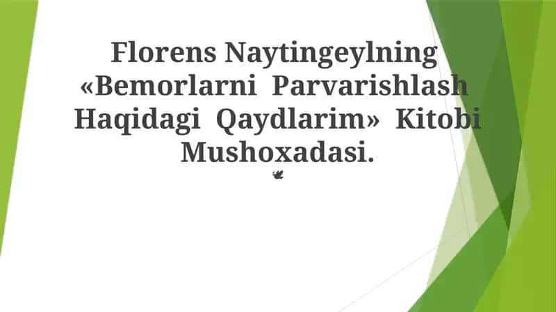 Bemorlarni Parvarishlash Haqidagi Qaydlarim