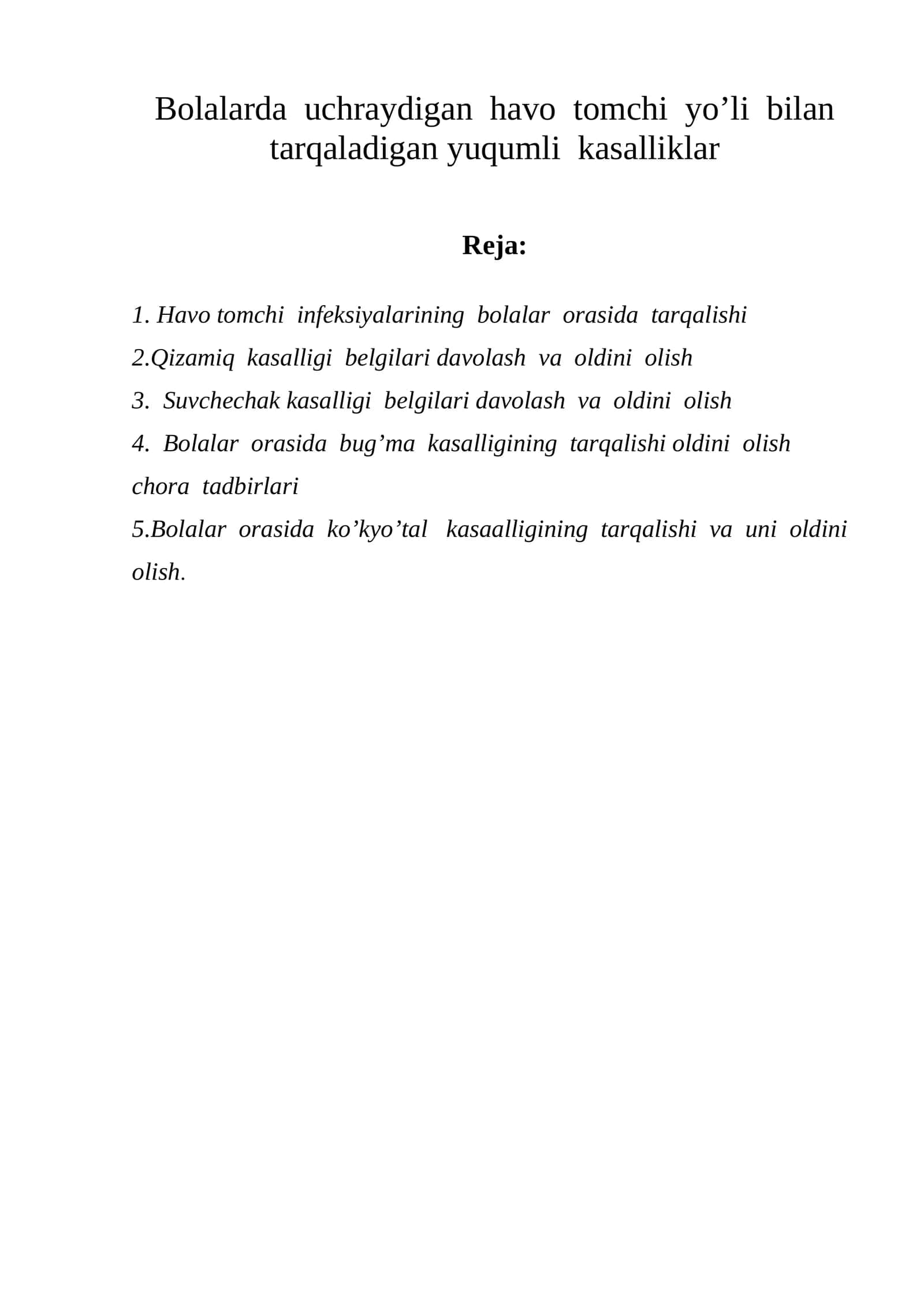 Bolalarda uchraydigan havo tomchi yo’li bilan tarqaladigan yuqumli kasalliklar
