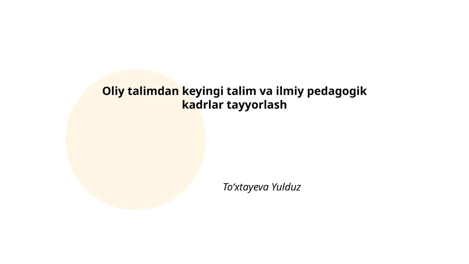 Oliy talimdan keyingi talim va ilmiy pedagogik kadrlar tayyorlash