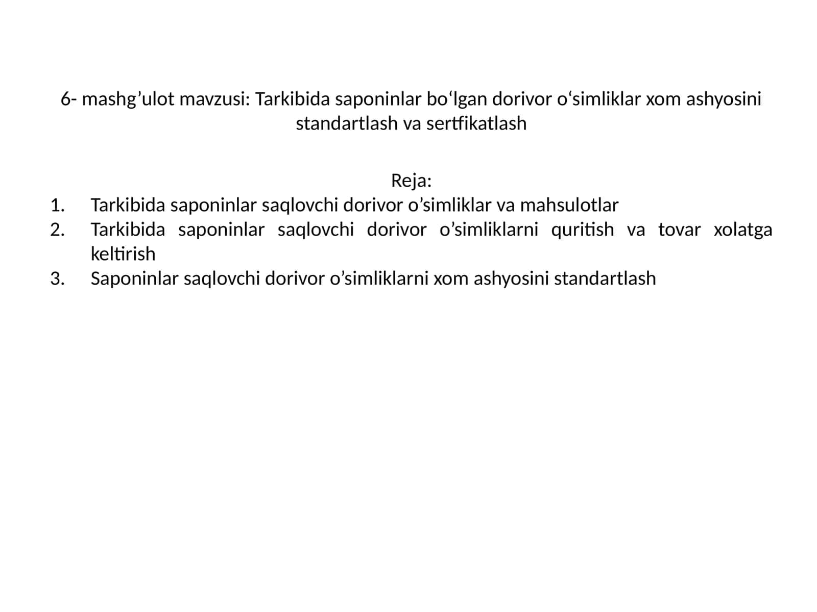 Saponinlar saqlovchi dorivor o’simliklar