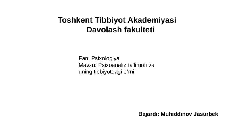 Psixoanaliz taʼlimoti va uning tibbiyotdagi oʻrni
